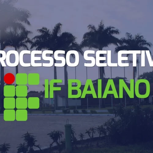 Serrinha: IF Baiano abre 60 vagas para cursos técnicos